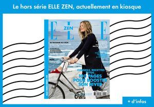 Nouveau hors-série ELLE Zen : n’attendez plus pour prendre soin de vous