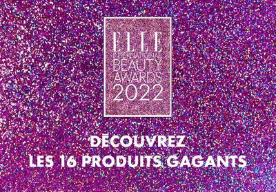 ELLE International Beauty Awards 2022 : découvrez les meilleurs produits de l’année