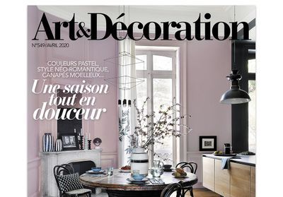 Retrouvez votre magazine Art & Décoration sans bouger de chez vous