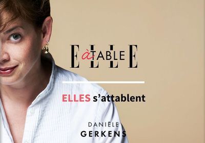 Elles s'attablent : écoutez le podcast culinaire de ELLE à Table