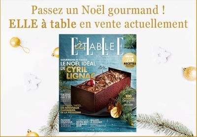 Fêtons Noël avec le nouveau ELLE à Table