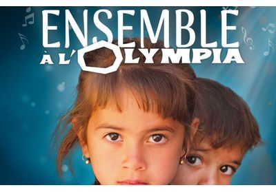 Ensemble à l'Olympia : un concert organisé pour aider les enfants victimes de la guerre