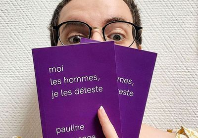 « Moi les hommes, je les déteste » : les racines du mâle