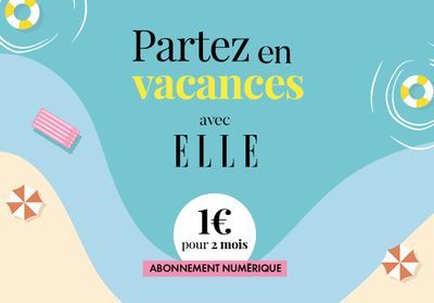 Partez en vacances avec ELLE !