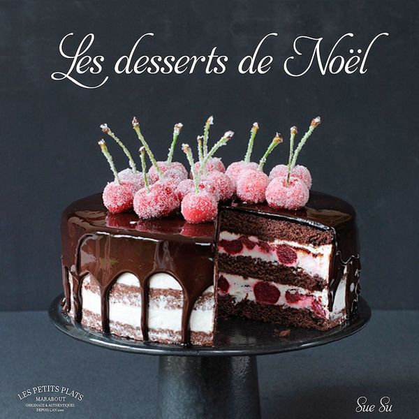 Les Desserts de Noël - Sue Su - Editions Marabout
