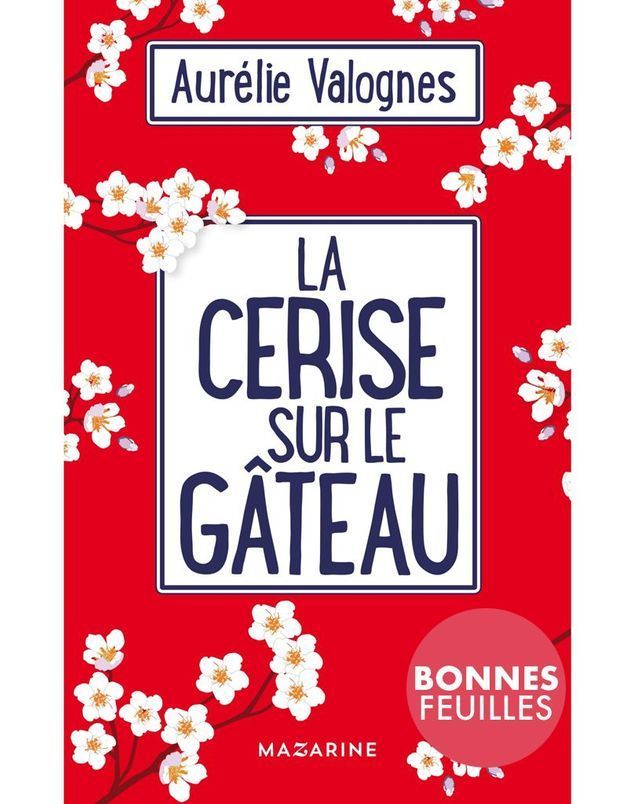 Exclu La Cerise Sur Le Gateau Lisez Le 1er Chapitre Du