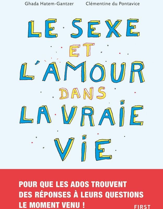 Le Sexe Et Lamour Dans La Vraie Vie Le Livre Qui Dit Toute La Vérité Elle 4177