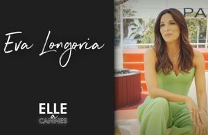 Cannes 2022 : Eva Longoria, « je suis une mère folle, il m’obsède »