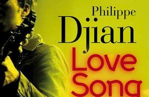 « Love Song » de Philippe Djian