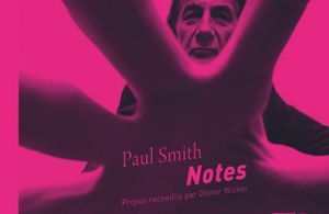 Paul Smith se raconte dans un ouvrage illustré