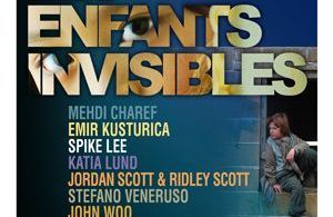 Sept bonnes raisons d’aller voir « Les enfants invisibles »
