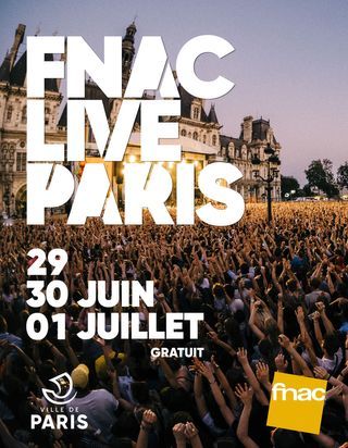 Fnac Live Paris : Le rendez-vous incontournable de l'été parisien est de retour !