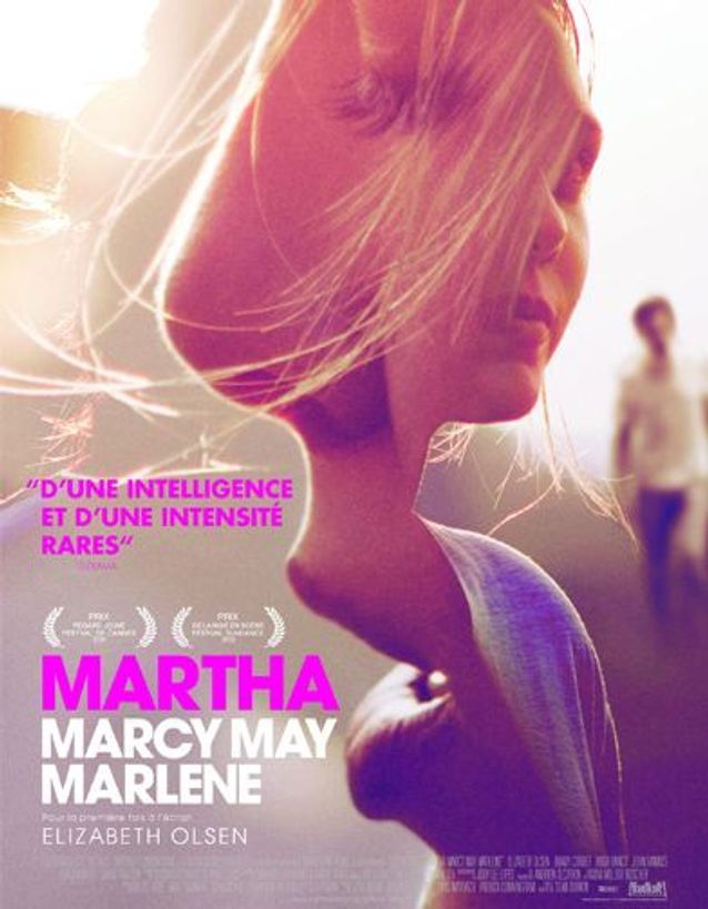 « Martha Marcy May Marlene » de Sean Durkin