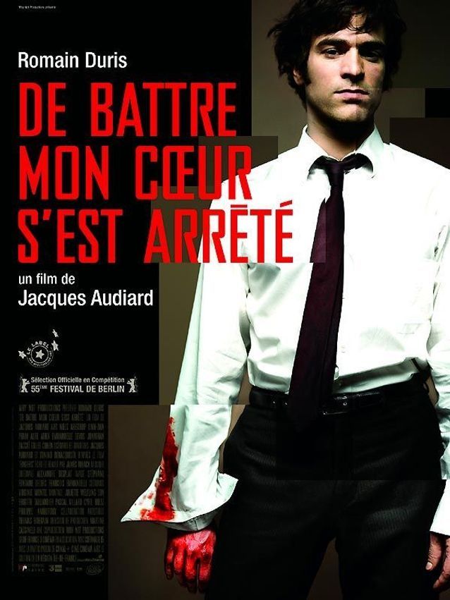 2006 : « De battre mon cœur s'est arrêté » de Jacques Audiard