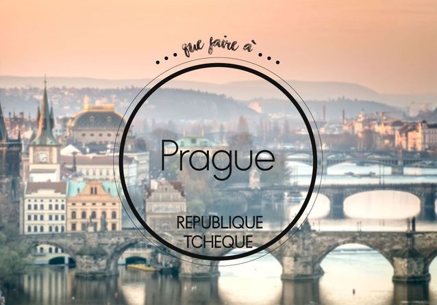 Que faire à Prague ? Toutes nos adresses incontournables pour explorer la ville