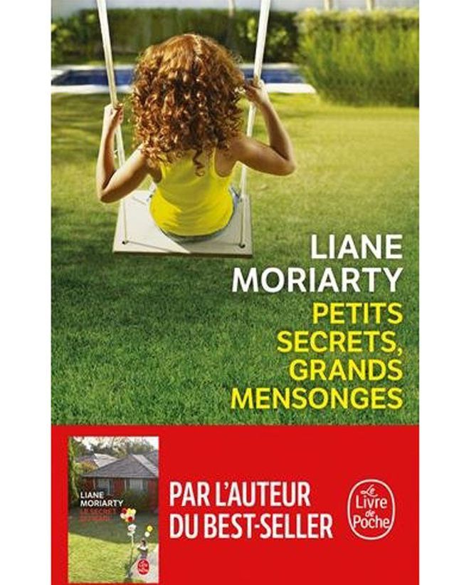 « Petits secrets, grands mensonges », de Liane Moriarty