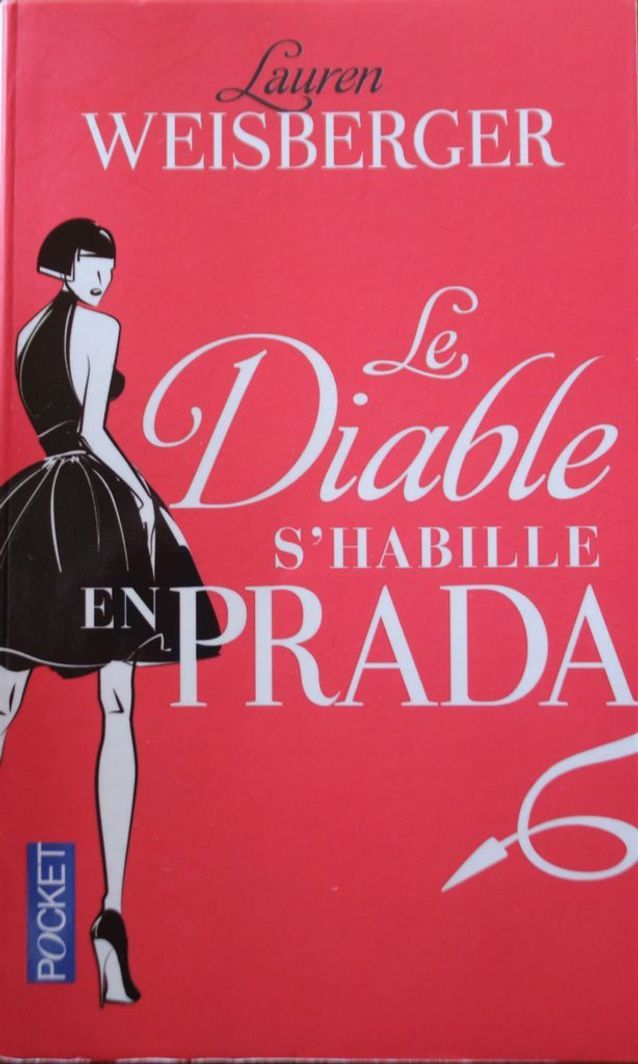 Le Diable s'habille en Prada » de Lauren Weisberger - 14 romans pour les  accros de la mode - Elle