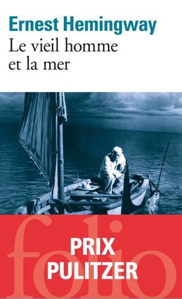 « Le Vieil homme et la mer », d’Ernest Hemingway