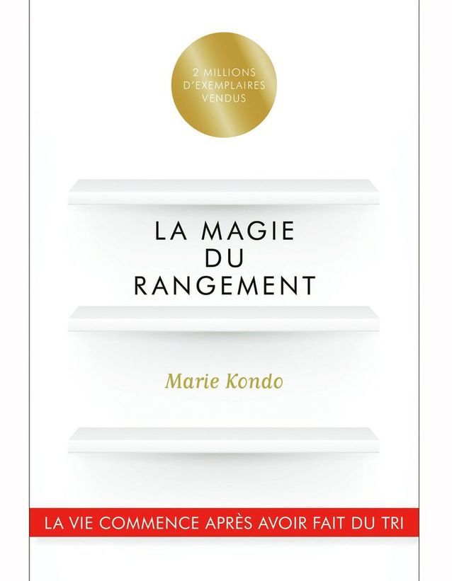 « La magie du rangement » de Marie Kondo