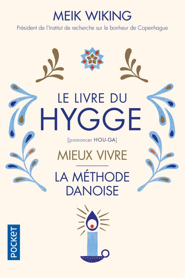 « Le livre du hygge : mieux vivre la méthode danoise » de Meik Wiking