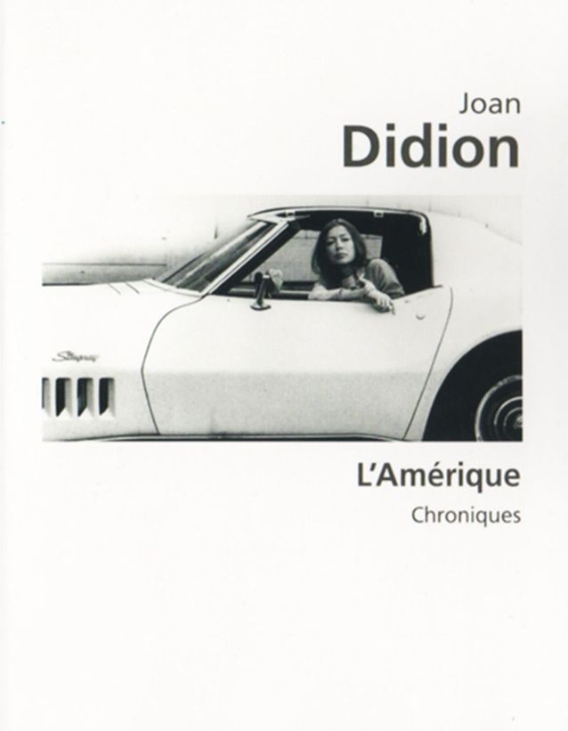 « L’Amérique » de Joan Didion (Le livre de Poche) Les livres à glisser dans sa valise cet été