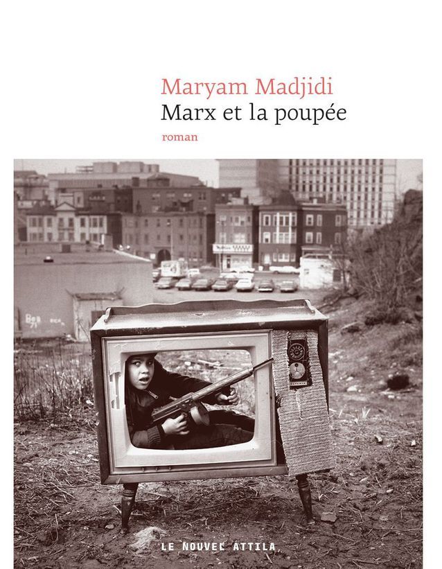 « Marx et la poupée » de Maryam Madjidi