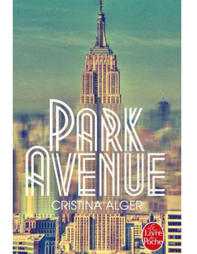 « Park Avenue » de Cristina Alger (Le Livre de poche)