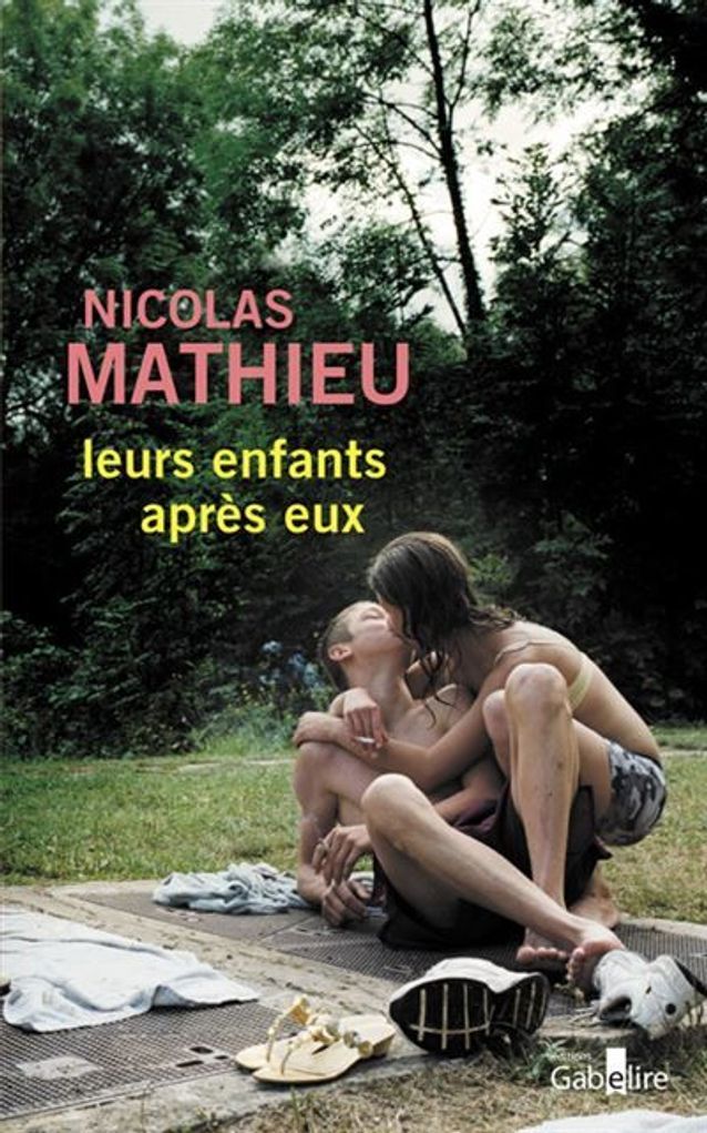 La lecture d’Avril Ventura « Leurs enfants après eux » de Nicolas Mathieu, éd. Actes Sud La lecture d’Avril Ventura « Leurs enfants après eux » de Nicolas Mathieu, éd. Actes Sud