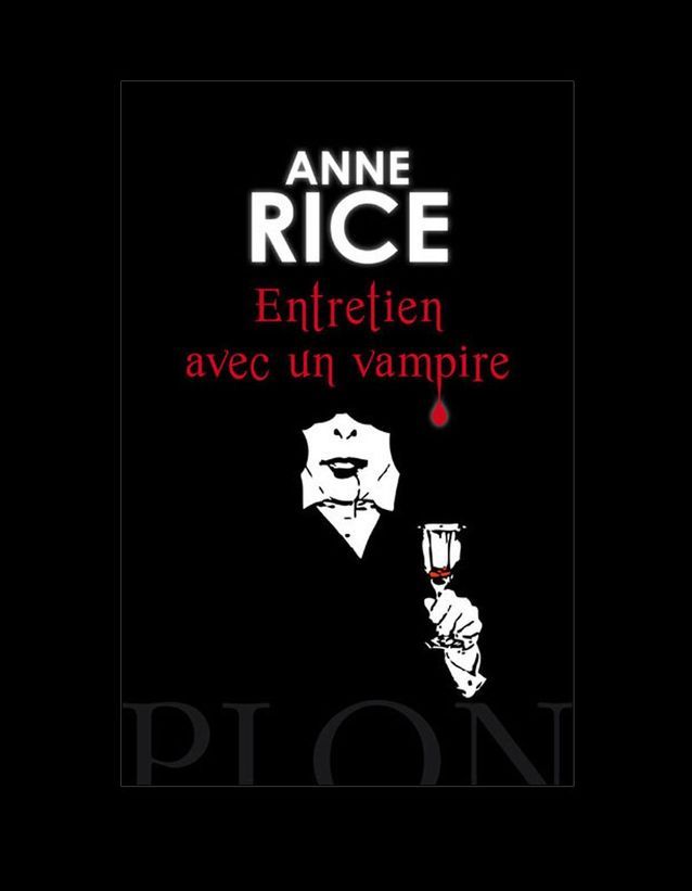 « Entretien avec un vampire », de Anne Rice