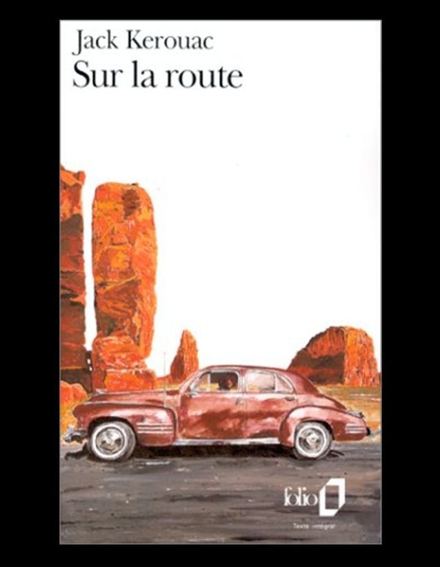 Sur la route », de Jack Kerouac - Livres : le top ten du ELLE - Elle