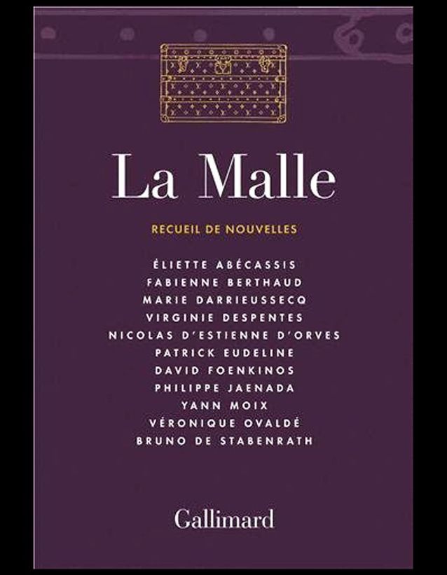 « La malle » (Gallimard).