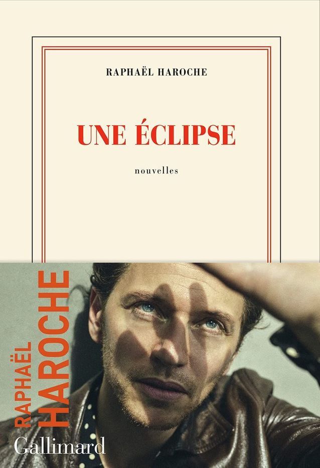« Une éclipse » de Raphaël Haroche (Gallimard)
