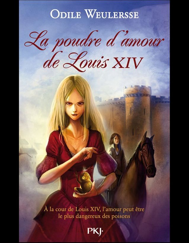 « La Poudre d’amour de Louis XIV », d’Odile Weulersse 
