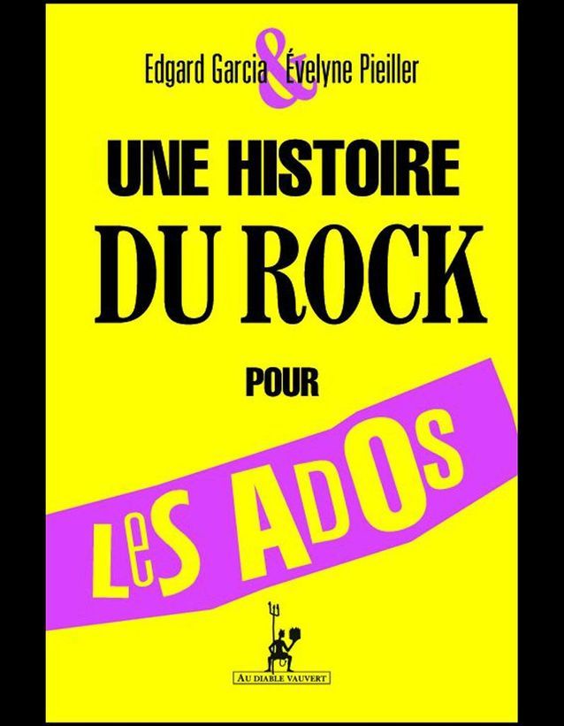 « Une histoire du rock pour les ados », d’Edgar Garcia et Evelyne Pieiller