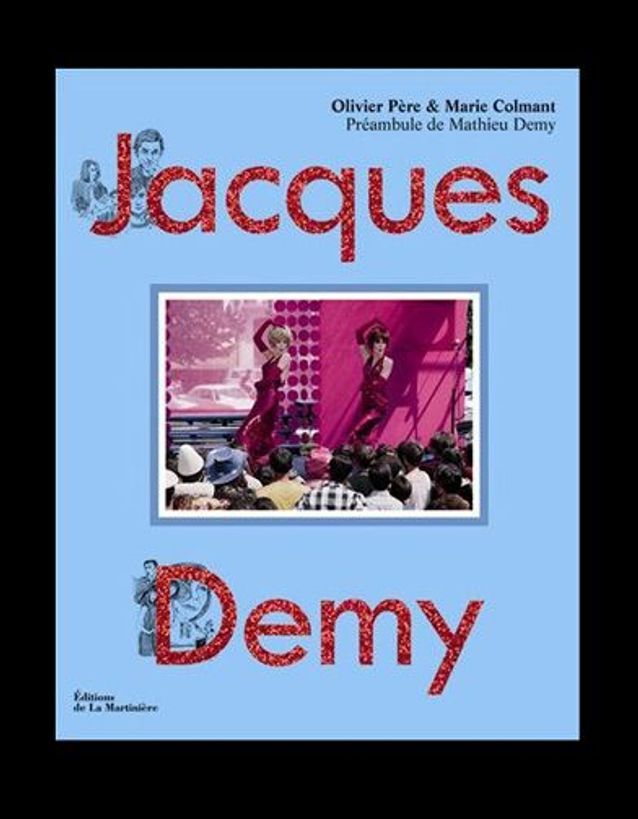 洋書 Olivier Pere Marie Colmant Jacques Demy Jacques Demy », de Olivier Père et Marie Colmant - Spécial Noël