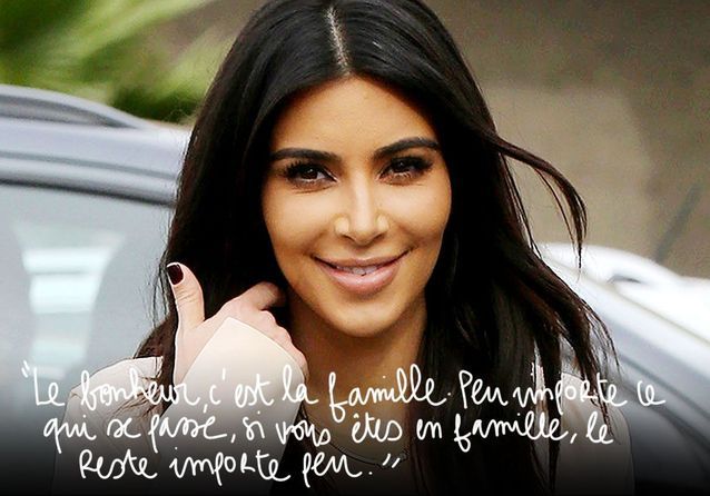 Kim Kardashian 10 Citations De Stars Sur Le Bonheur Elle