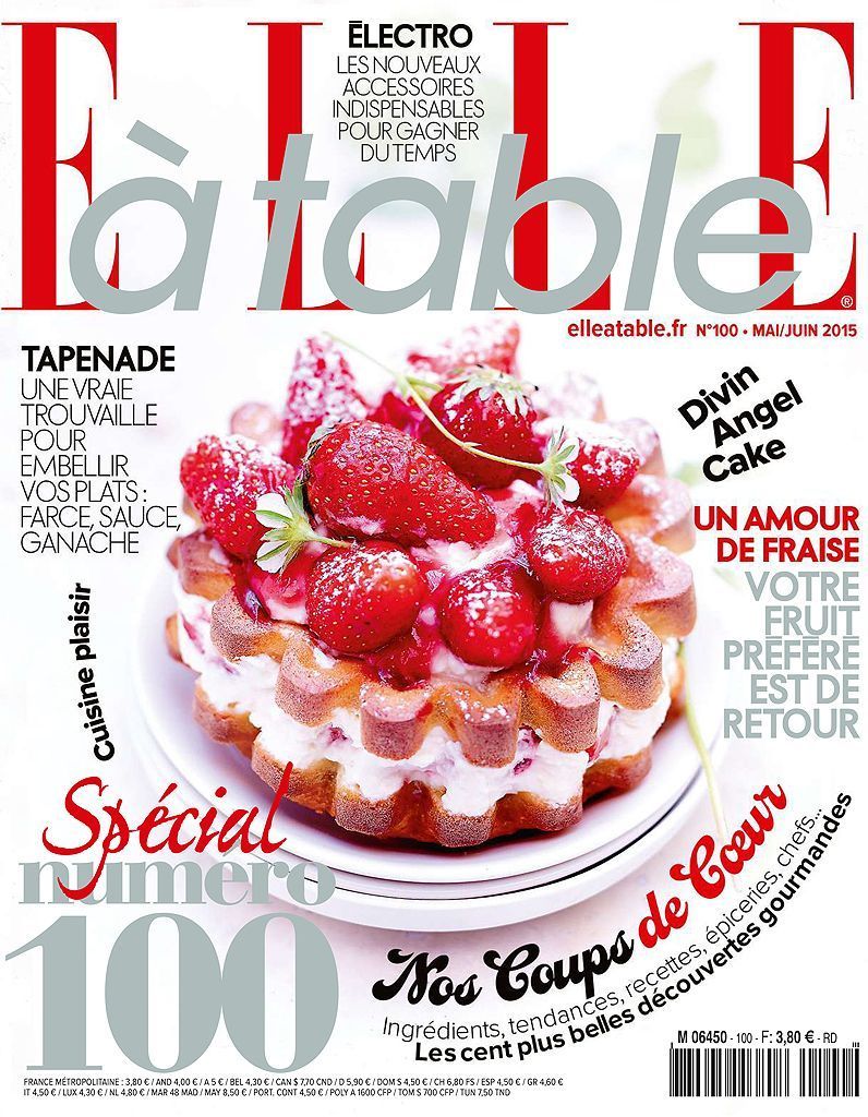 Elleatable100 Le Numero 100 De Elle A Table Est En Kiosque