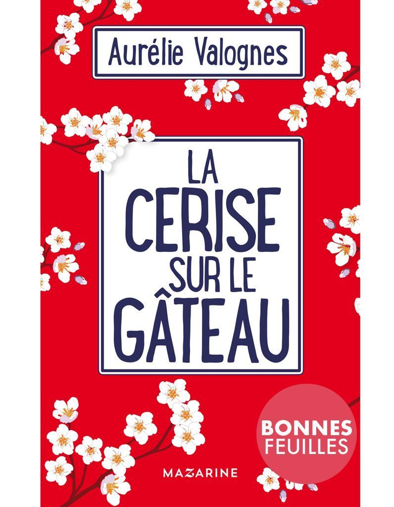 Exclu La Cerise Sur Le Gateau Lisez Le 1er Chapitre Du