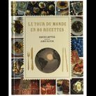 « Le Tour du monde en 80 recettes », de David Loftus (Hachette Cuisine).