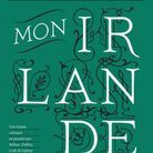 « Mon Irlande », de Trish Deseine (éd. Hachette Cuisine)