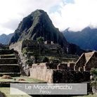 Le Macchu Picchu au Pérou