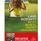 « Petits secrets, grands mensonges », de Liane Moriarty