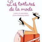 "Les tortures de la mode", de Caroline de Surany