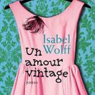  « Un amour vintage » d’Isabel Wolff
