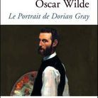 « Le Portrait de Dorian Gray », d’Oscar Wilde