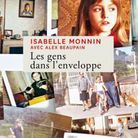 Isabelle Monnin – Les Gens dans l’enveloppe (J.-C. Lattès)
