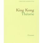 « King Kong théorie », de Virginie Despentes 