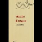 « L’autre fille » de Annie Ernaux