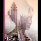 « Beauvoir in love », d’Irène Frain 