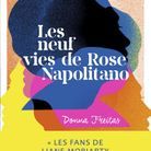 « Les neuf vies de Rose Napolitano », de Donna Freitas (Nil)